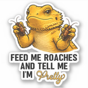 Funny Bearded Dragon Lover Reptile Owner Roaches Sticker