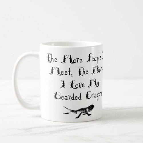 Funny Bearded Dragon Quote Mug