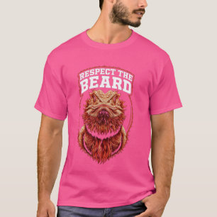 Funny Bearded Dragon Respect The Beard Lizard And  T-Shirt