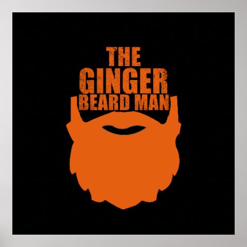 Funny bearded quotes ginger beard man poster