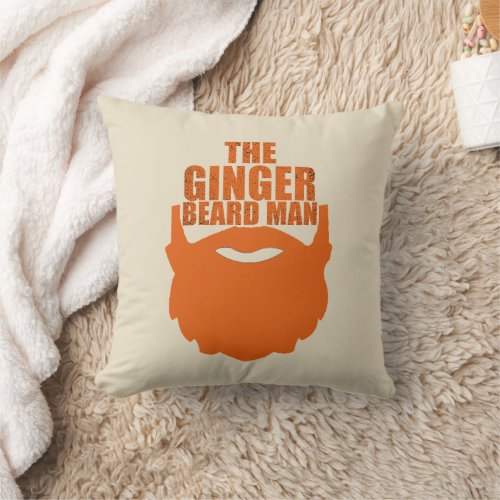 Funny bearded quotes ginger beard man throw pillow
