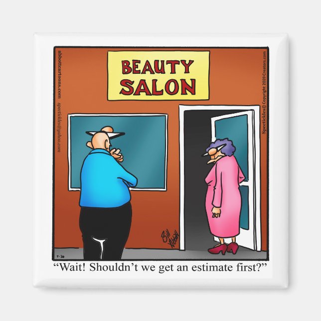 Funny Beauty Salon Humor Magnet (Front)
