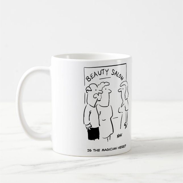 Funny Beauty Salon Mug - is the magician here? (Left)