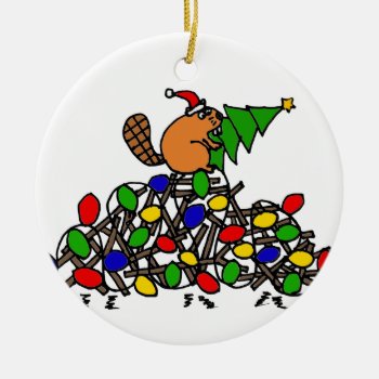 Funny Beaver Christmas Dam With Lights Ceramic Ornament by ChristmasSmiles at Zazzle