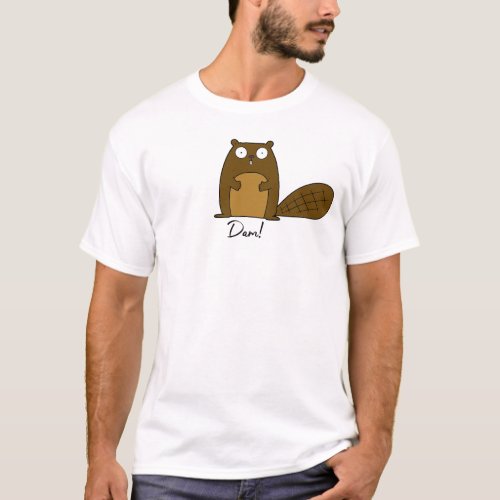 Funny Beaver Dam T_Shirt