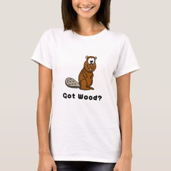 Funny Beaver T-shirt by PugWiggles at Zazzle