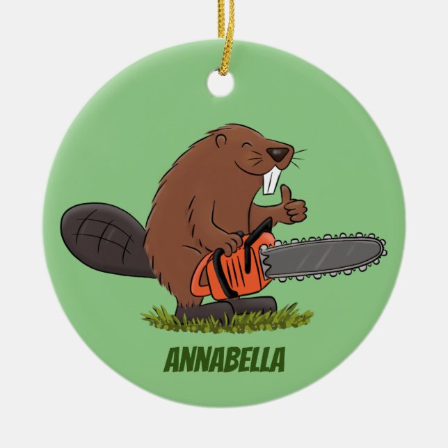 Funny beaver with chainsaw cartoon humor ceramic ornament (Front)