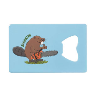 Funny beaver with chainsaw cartoon humor credit card bottle opener