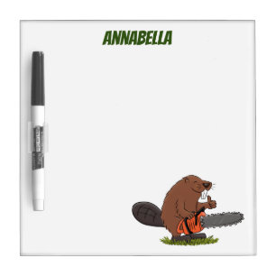 Funny beaver with chainsaw cartoon humor dry erase board