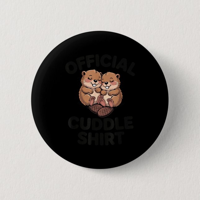 Funny Beavers Hugging Cuddle  Button (Front)