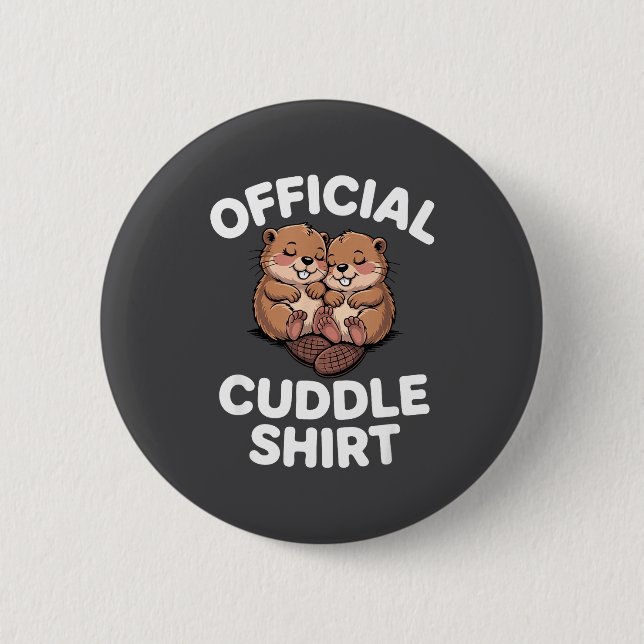 Funny Beavers Hugging Cuddle  Button (Front)