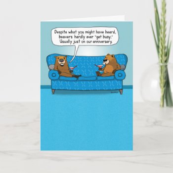 Funny Beavers Not Getting Busy Anniversary Card by chuckink at Zazzle