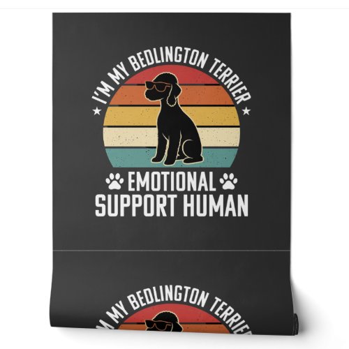 Funny Bedlington Terrier Emotional Support Human R Wallpaper