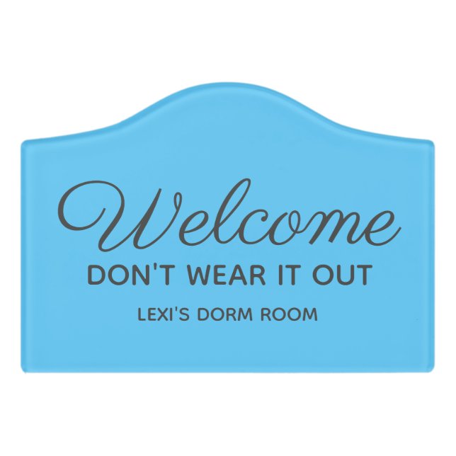 Funny Bedroom Dorm Room Welcome Blue Door Sign (Small Crest Front)
