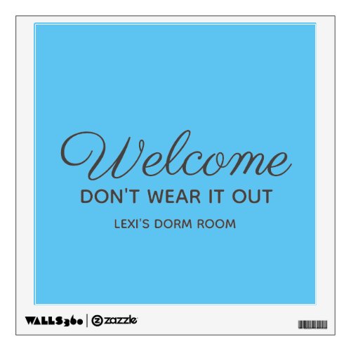 Funny Bedroom Dorm Room Welcome Door Sign Blue Wall Decal