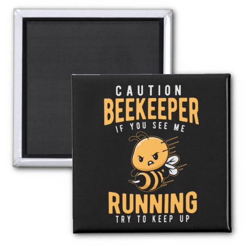 Funny Beekeeper Joke Bee Humor Magnet