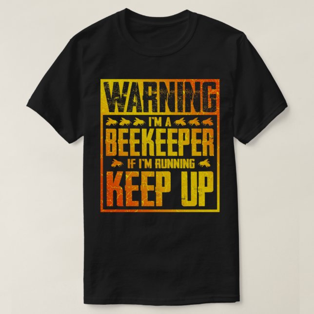 Funny Beekeeper T-Shirt (Design Front)