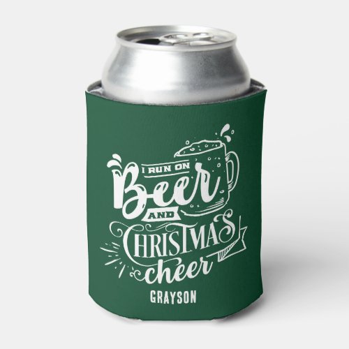 Funny Beer and Christmas Cheer Name Can Cooler