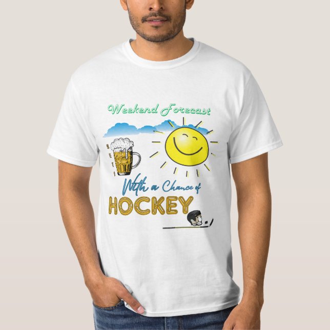 FUNNY! Beer and Hockey - Weekend Forecast T-Shirt (Front)