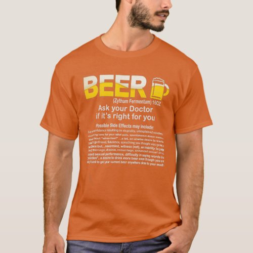 Funny Beer Ask your Doctor if its right Funny Gift T_Shirt