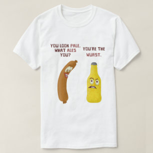 Funny Beer Bratwurst Pun Pale Ale Wurst T-Shirt