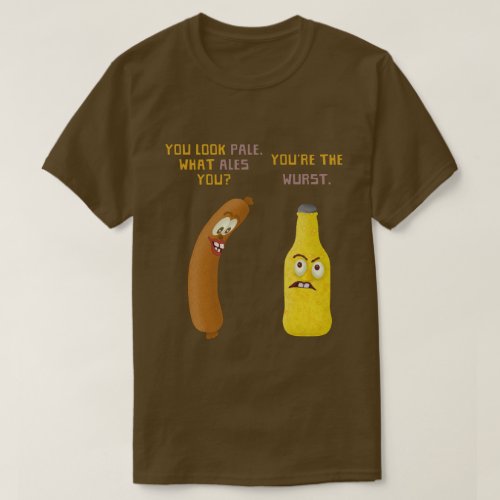 Funny Beer Bratwurst Pun Pale Ale Wurst v2 T_Shirt