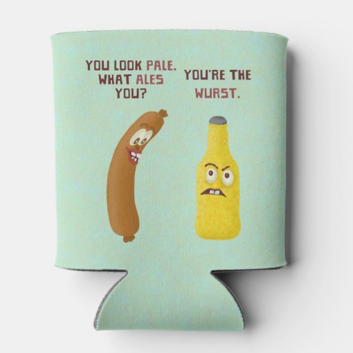 Funny Beer Bratwurst Pun Wurst Pale Ale Can Cooler Zazzle