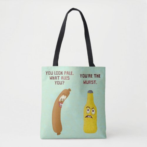 Funny Beer Bratwurst Pun Wurst Pale Ale Tote Bag