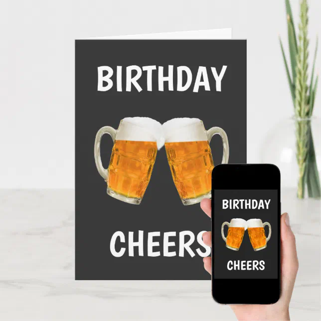 Funny Beer Cheers Birthday Card | Zazzle
