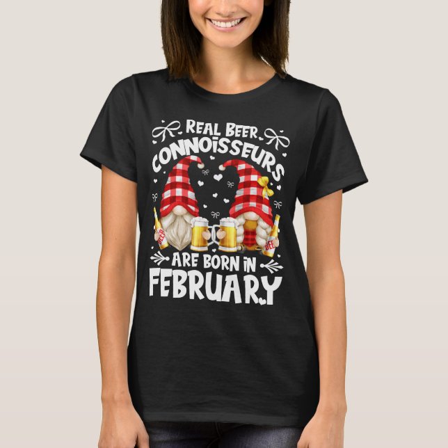 Funny Beer Connoisseur Birthday Gnomes Are Born In T-Shirt (Front)