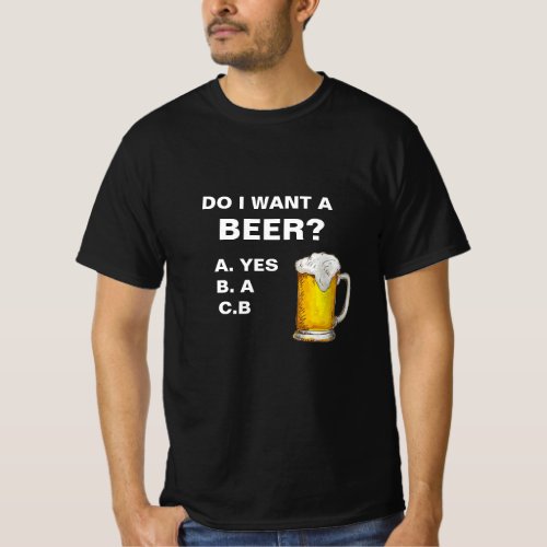 Funny Beer Drink T_Shirt