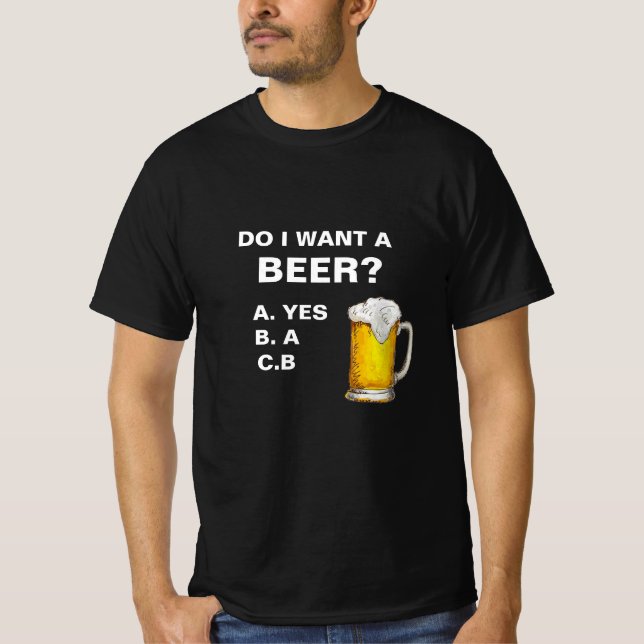 Funny Beer Drink T-Shirt (Front)