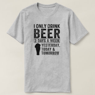 Funny Beer Drinking Shirt – Beer Lovers Gift