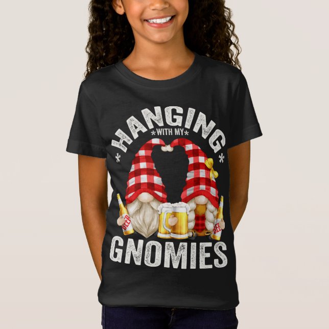 Funny Beer Gnomes Hanging With My Gnomies T-Shirt (Front)