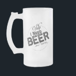 Funny Beer Joke Travel or Party Frosted Mug<br><div class="desc">Fill 'er up without saying much.  Present this cup and you're golden.</div>
