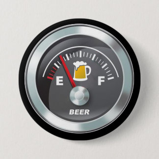 Funny - Beer Meter Fill'er Up Gauge Pinback Button