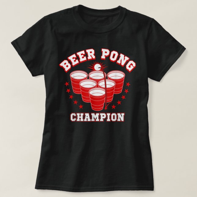 Funny Beer Pong Champion T-Shirt (Design Front)
