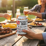 Funny Beer Prescription Personalized Name  Can Cooler<br><div class="desc">Funny Beer Prescription Personalized Name Can Cooler features a fun modern design featuring a personalized prescription for beer. Personalize by editing the text in the text box provided.</div>