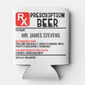 Funny Beer Prescription Personalized Name  Can Cooler (Back)
