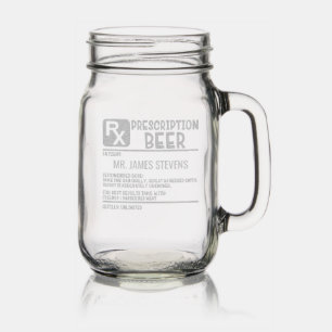 Funny Beer Prescription Personalized Name Mason Jar W/ Handle