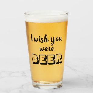 Funny beer quote glass