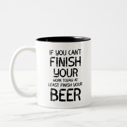 Funny Beer Quotes Two_Tone Coffee Mug