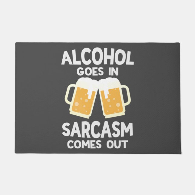 Funny Beer Sarcasm Drinking Humor Doormat (Front)