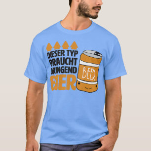 Funny Beer Saying For Puborous Menx27s Evening 1 T-Shirt