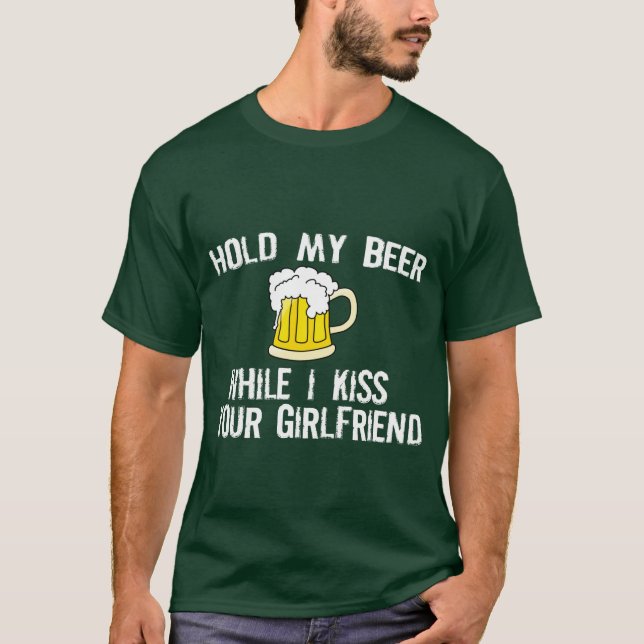 FUNNY BEER SHIRT: HOLD MY BEER T-Shirt (Front)