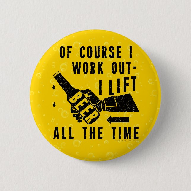 Funny Beer Work Out Humor Golden Lager Bubbles Pinback Button (Front)