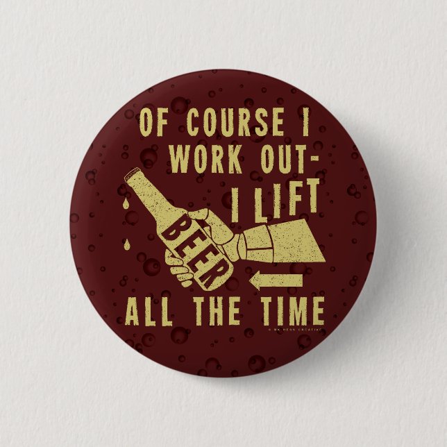 Funny Beer Work Out Humor with Brown Stout Bubbles Pinback Button (Front)