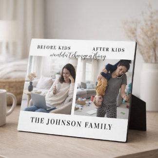 Funny Before & After Kids Mother's Day 2 Photo Plaque