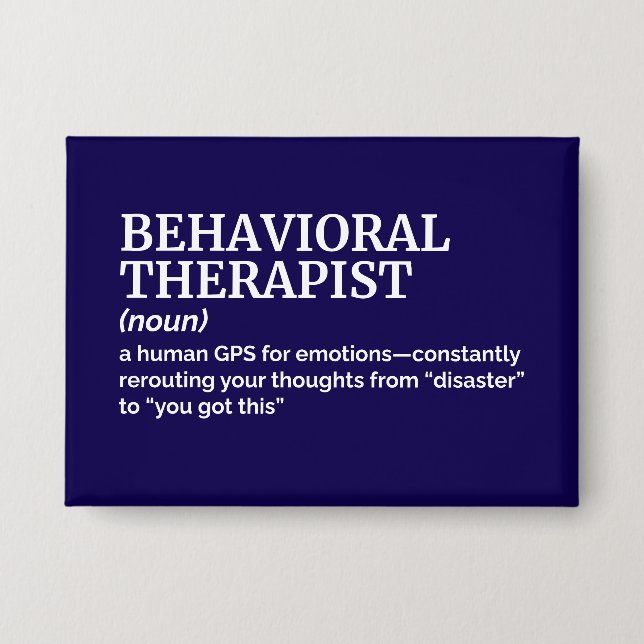 Funny Behavioral Therapist Definition  Button (Front)