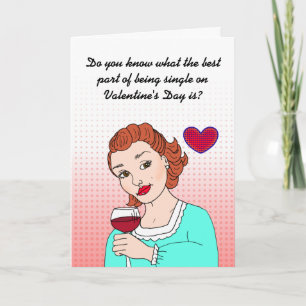 Funny Being Single on Valentine's Day Card